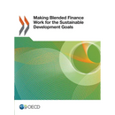 Making Blended Finance Work for the Sustainable Development Goals