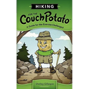 Hiking for the Couch Potato: A Guide for the Exercise-Challenged