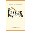 The Passion and the Paycheck