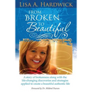 From Broken to Beautiful