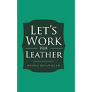 Let's Work With Leather