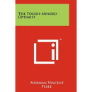 The Tough-Minded Optimist