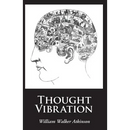 Thought Vibration