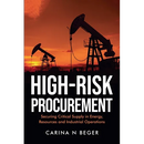 High-Risk Procurement: Securing Critical Supply in Energy, Resources and Industrial Operations