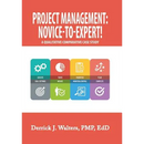 Project Management: Novice-To-Expert! a Qualitative Comparative Case Study: Novice-To-Expert
