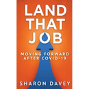 Land That Job - Moving Forward After Covid-19