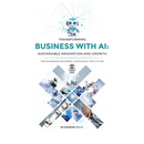 Transforming Business with AI: Sustainable Innovation and Growth