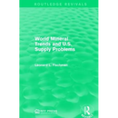 World Mineral Trends and U.S. Supply Problems