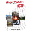 Social Viability: Founding Policy