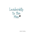 Leadership Lessons to the Max
