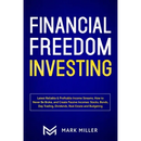 Financial Freedom Investing: Latest Reliable & Profitable Income Streams. How to Never Be Broke and Create Passive Incomes: Stocks, Bonds, Day Trading