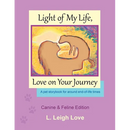 Light of My Life, Love on Your Journey
