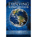 Evolving Economics: Exploring the Crises of Capitalism and a Long-Term Vision of the Economy of a More Sustainable, Egalitarian, and Liber