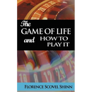The Game of Life and How to Play It