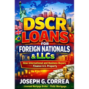 DSCR Loans for Foreign Nationals & LLCs: How International and Business Buyers Finance U.S. Property