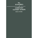 The Economics of Communist Eastern Europe