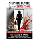 Stepping Beyond Your Comfort Zone: Unleashing Your Inner Greatness