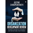 Organization Development Review: Resource for Practice Academics and Instructional Practitioners