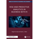 Risk and Predictive Analytics in Business with R