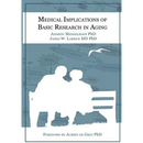 Medical Implications of Basic Research in Aging