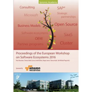 Proceedings of the European Workshop on Software Ecosystems 2016: Where science meets Business