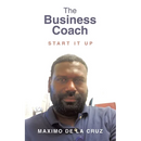 The Business Coach: Start it Up