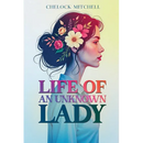 Life of an Unknown Lady