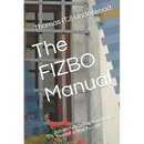The FIZBO Manual: Successfully Selling Your Home Yourself is Now Possible