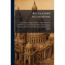Regulatory Accounting: Costs And Benefits Of Federal Regulations