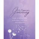 My Preemie's Journey: Your Journal for Surviving the NICU and Beyond
