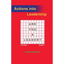 Actions into Leadership