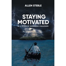 Staying Motivated in a World of Increasing Challenges