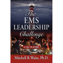 The EMS Leadership Challenge: A Call To Action