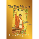The True Nature of Tarot: Your Path to Personal Empowerment