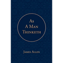 As a Man Thinketh