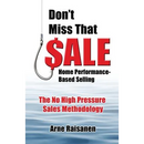 Don't Miss That Sale: Home Performance - Based Selling