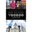 New Orleans Voodoo: A Cultural History