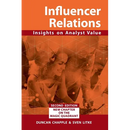 Influencer Relations: Insights on Analyst Value 2e: Expanded second edition