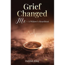 Grief Changed Me- A Widow's Heartbeat