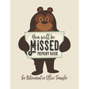 You Will be Missed Memory Book for Retirement or Office Transfer: Not Your Usual Jumbo Greeting Card