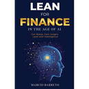 Lean for Finance in the Age of AI: A Modern Playbook for Clarity, Speed and Strategic Impact