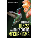 Mental Illness and Daily Coping Mechanisms