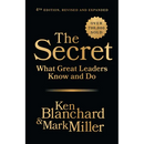 The Secret, 4th Edition, Revised and Expanded: What Great Leaders Know and Do