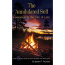 The Annihilated Self: Consumed by the Fire of Love