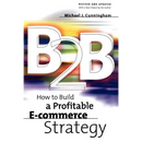 B2B: How to Build a Profitable E Commerce Strategy