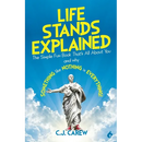 Life Stands Explained: The Simple Fun Book That's All About You - and why Something like Nothing is Everything!