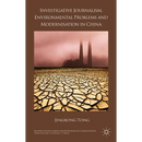 Investigative Journalism, Environmental Problems and Modernisation in China