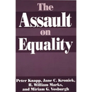 The Assault on Equality