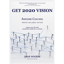Get 2020 Vision: Awesome Coaching Mental Wellness Edition