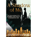 A Shadow of Me